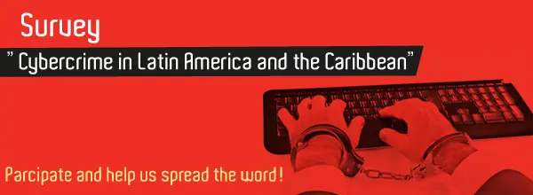 Survey – Impact of Cybercrime in Latin America and the Caribbean
