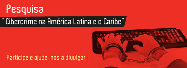 Pesquisa – Impacto do cibercrime na América Latina e o Caribe