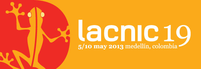 Lacnic 19:  Technology and Governance for an Open and Secure Internet