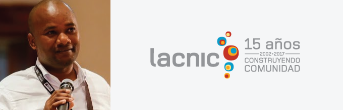 Max Larson  “La comunidad de LACNIC es como una gran familia”