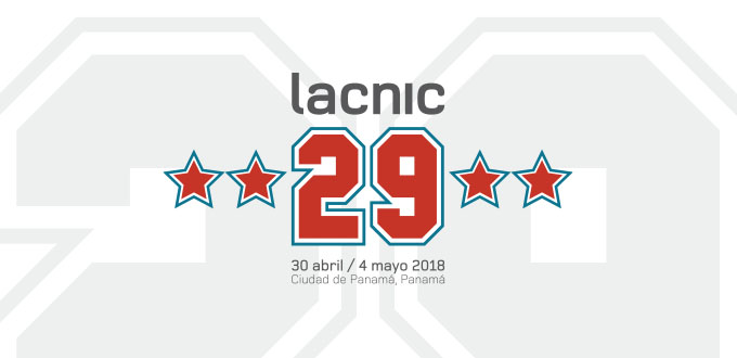 Top-Level Speakers at LACNIC 29