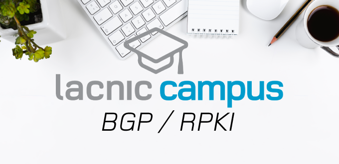 Inscripciones abiertas para primer curso sobre BGP y RPKI