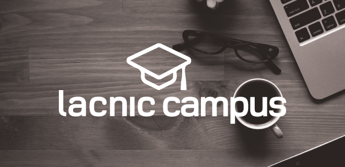 LACNIC suma curso sobre Seguridad en BGP con RPKI