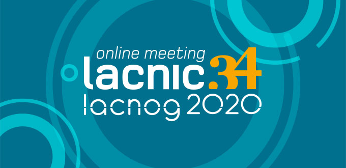 LACNIC 34 – LACNOG 2020 será realizado on-line em outubro