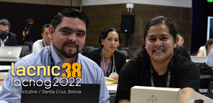 Expand your Professional Network at LACNIC 38-LACNOG 2022