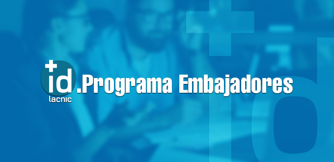 Programa Embajadores: colaboración con referentes tecnológicos de la comunidad